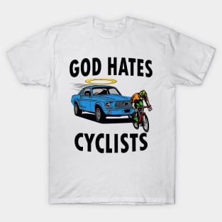 God Hates Cyclists T-Shirt